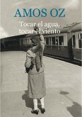 Tocar el agua, tocar el viento (eBook, ePUB)