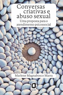 Conversas criativas e abuso sexual (eBook, ePUB) - Marra, Marlene Magnabosco