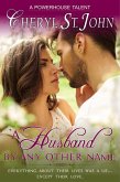 A Husband By Any Other Name (eBook, ePUB) A Husband By Any Other Name (eBook, ePUB)