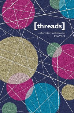 Threads (eBook, ePUB) - Ward, Jivan