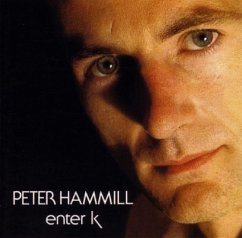 Enter K - Hammill,Peter