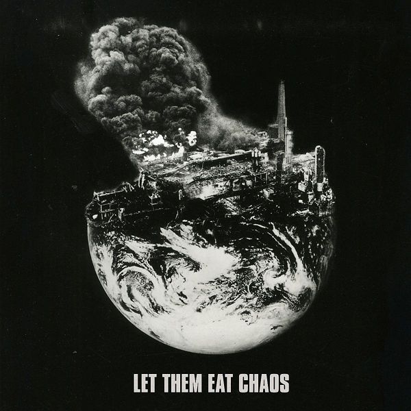 Let Them Eat Chaos (Vinyl) Let Them Eat Chaos (Vinyl)