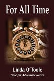 For All Time (Time For Adventure) (eBook, ePUB) For All Time (Time For Adventure) (eBook, ePUB)