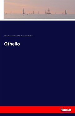 Othello - Shakespeare, William;Evans, Herbert Arthur;Praetorius, Charles