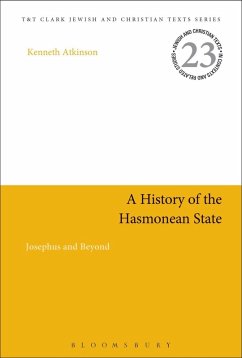 A History of the Hasmonean State (eBook, PDF) - Atkinson, Kenneth