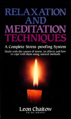 Relaxation and Meditation Techniques (eBook, ePUB) - Chaitow, Leon
