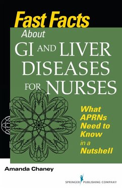 Fast Facts about GI and Liver Diseases for Nurses (eBook, ePUB) - Chaney, Amanda