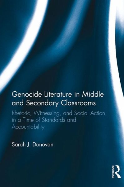 Genocide Literature in Middle and Secondary Classrooms (eBook, PDF)