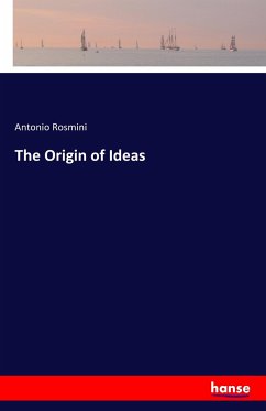 The Origin of Ideas - Rosmini, Antonio