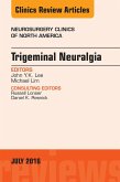Trigeminal Neuralgia, An Issue of Neurosurgery Clinics of North America (eBook, ePUB)