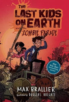 The Last Kids on Earth and the Zombie Parade (eBook, ePUB) - Brallier, Max