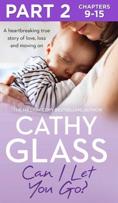 Can I Let You Go?: Part 2 of 3 (eBook, ePUB) - Glass, Cathy