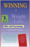 Winning at Weight Loss with Self-Psychology (eBook, ePUB)