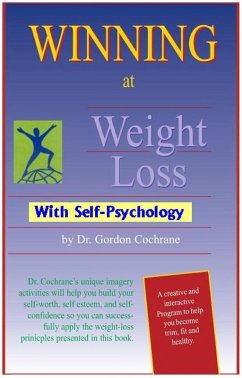 Winning at Weight Loss with Self-Psychology (eBook, ePUB) - Cochrane, Gordon