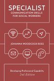 Specialist Communication Skills for Social Workers (eBook, PDF)