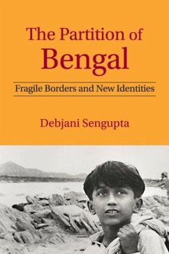 Partition of Bengal (eBook, PDF) - Sengupta, Debjani