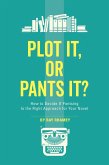 Plot It, or Pants It? (eBook, ePUB)