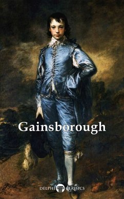 Delphi Complete Works of Thomas Gainsborough (Illustrated) (eBook, ePUB) - Gainsborough, Thomas