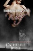 Embracing the Wolf (eBook, ePUB)