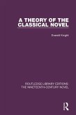 A Theory of the Classical Novel (eBook, ePUB)