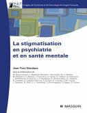 La stigmatisation en psychiatrie et en santé mentale (eBook, ePUB)