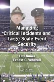 Managing Critical Incidents and Large-Scale Event Security (eBook, PDF)