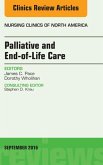 Palliative and End-of-Life Care, An Issue of Nursing Clinics of North America (eBook, ePUB)