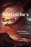 Nietzsche's Earth (eBook, ePUB) Nietzsche's Earth (eBook, ePUB)