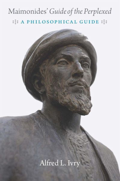 Maimonides' Guide of the Perplexed (eBook, ePUB) Maimonides' Guide of the Perplexed (eBook, ePUB)