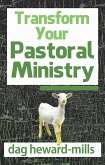 Transform Your Pastoral Ministry (eBook, ePUB)