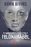 the Wedding & Disaster of Felona Mabel (eBook, ePUB)