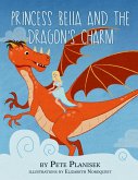 Princess Bella and the Dragon's Charm (eBook, ePUB)