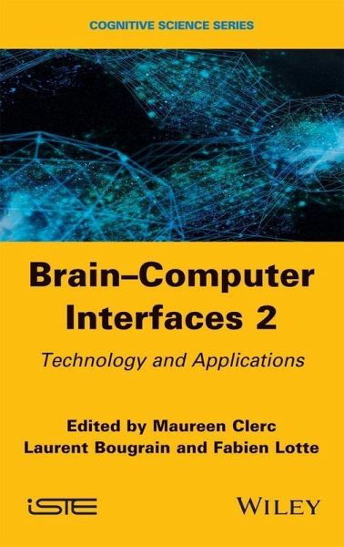 Brain-Computer Interfaces 2 (eBook, PDF) Brain-Computer Interfaces 2 (eBook, PDF)