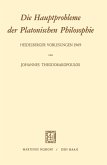 Die Hauptprobleme der Platonischen Philosophie (eBook, PDF)