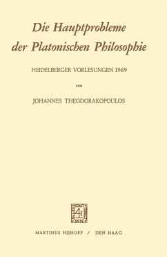 Die Hauptprobleme der Platonischen Philosophie (eBook, PDF) - Theodorakopoulos, J.