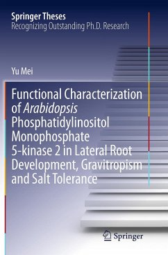 Functional Characterization of Arabidopsis Phosphatidylinositol Monophosphate 5-Kinase 2 in Lateral Root Development, Gravitropism and Salt Tolerance - Mei, Yu