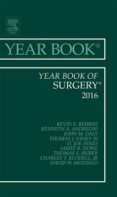 Year Book of Surgery 2016 (eBook, ePUB) - Behrns, Kevin E.; Andreoni, Kenneth A.; Daly, John M.; Fahey, III Thomas J.; Hines, O. Joe; Howe, James R.; Huber, Thomas S.; Charles T. Klodell, Jr; Mozingo, David M.