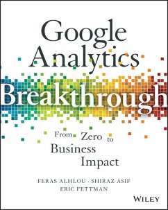 Google Analytics Breakthrough (eBook, PDF) - Alhlou, Feras; Asif, Shiraz; Fettman, Eric