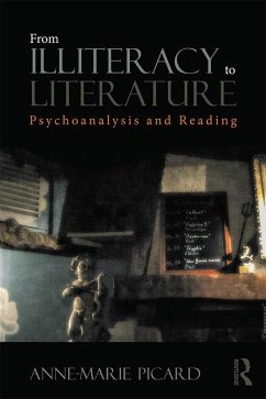 From Illiteracy to Literature (eBook, ePUB) - Picard, Anne-Marie