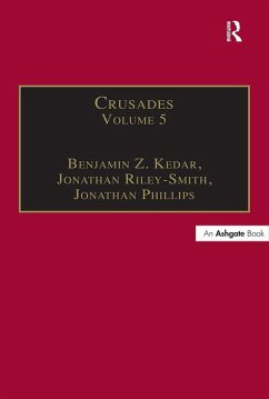 Crusades (eBook, ePUB) - Kedar, Benjamin Z.; Phillips, Jonathan; Riley-Smith, Jonathan