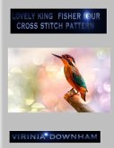Lovely King Fisher Four Cross Stitch Pattern (eBook, ePUB)