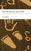 The Therapeutic Use of Self (eBook, PDF)