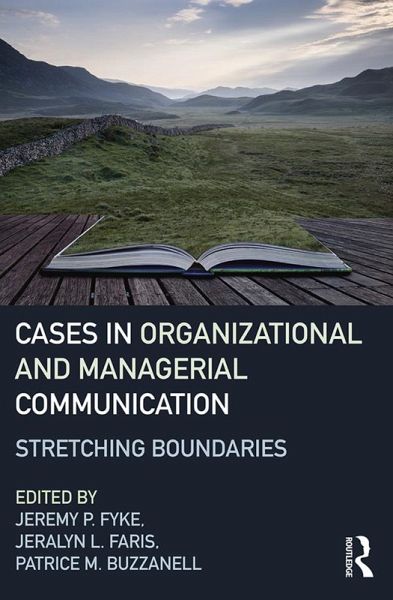 Cases in Organizational and Managerial Communication (eBook, PDF) Cases in Organizational and Managerial Communication (eBook, PDF)