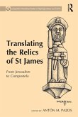 Translating the Relics of St James (eBook, ePUB)