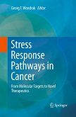 Stress Response Pathways in Cancer