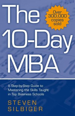 The 10-Day MBA (eBook, ePUB) - Silbiger, Steven