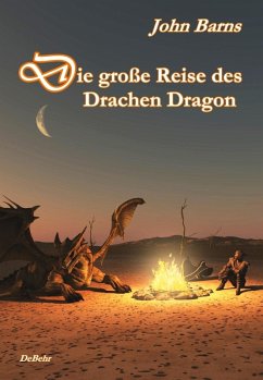 Die große Reise das Drachen Dragon (eBook, ePUB) - Barns, John