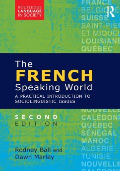 The French-Speaking World (eBook, PDF) - Ball, Rodney; Marley, Dawn