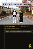 Fukushima and the Arts (eBook, ePUB)