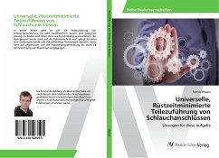 Universelle, Rüstzeitminimierte Teilezuführung von Schlauchanschlüssen - Wiesler, Patrick